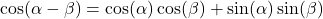 \cos(\alpha - \beta) = \cos(\alpha) \cos(\beta) + \sin(\alpha) \sin(\beta)