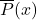 \overline{P}(x)