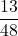 \dfrac{13}{48}