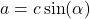 a = c\sin(\alpha)