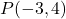 P(-3,4)