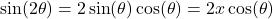 \sin(2\theta) = 2 \sin(\theta) \cos(\theta) = 2 x \cos(\theta)