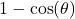 1-\cos(\theta)