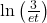 \ln \left(\frac{3}{et}\right)