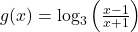 g(x) = \log_{3}\left(\frac{x-1}{x+1}\right)