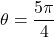 \theta = \dfrac{5\pi}{4}