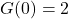 G(0) = 2