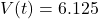 V(t) = 6.125