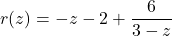 r(z) =-z-2+\dfrac{6}{3-z}