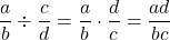 \dfrac{a}{b} \div \dfrac{c}{d} = \dfrac{a}{b} \cdot \dfrac{d}{c} = \dfrac{ad}{bc}