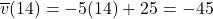 \overline{v}(14) = -5(14)+25 = -45