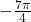 -\frac{7 \pi}{4}