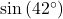 \sin\left(42^{\circ}\right)