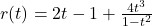 r(t) = 2t-1+\frac{4t^3}{1-t^2}