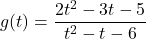 g(t) = \dfrac{2t^2-3t-5}{t^2-t-6}