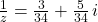 \frac{1}{z} = \frac{3}{34} + \frac{5}{34} \,i