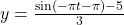 y = \frac{\sin(- \pi t- \pi) - 5}{3}