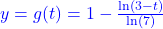 \textcolor{blue}{y=g(t) = 1 - \frac{\ln(3-t)}{\ln(7)}}