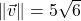 \|\vec{v}\| = 5\sqrt{6}