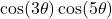 \cos(3\theta)\cos(5\theta)