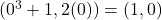 (0^3+1, 2(0)) = (1,0)