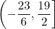 \left(-\dfrac{23}{6}, \dfrac{19}{2} \right]