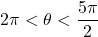 2\pi < \theta < \dfrac{5\pi}{2}