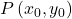 P\left(x_{0}, y_{0}\right)