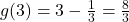 g(3) = 3-\frac{1}{3} = \frac{8}{3}