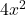 4x^2