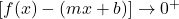 [f(x)-(mx+b)] \rightarrow 0^{+}