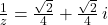 \frac{1}{z} = \frac{\sqrt{2}}{4} + \frac{\sqrt{2}}{4} \,i