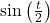 \sin\left(\frac{t}{2}\right)