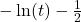 -\ln(t) - \frac{1}{2}