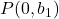 P(0, b_{1})