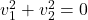 v_{1}^2 + v_{2}^2 = 0