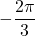 -\dfrac{2\pi}{3}