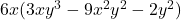 6x(3xy^3 - 9x^2y^2 - 2y^2)