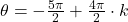 \theta = -\frac{5 \pi}{2} + \frac{4 \pi}{2} \cdot k