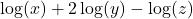 \log(x) + 2\log(y) - \log(z)