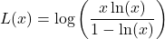 L(x) = \log\left( \dfrac{x \ln(x)}{1 - \ln(x)} \right)