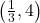 \left(\frac{1}{3}, 4\right)