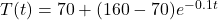 T(t) = 70 + (160 - 70)e^{-0.1t}