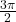 \frac{3 \pi}{2}