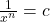 \frac{1}{x^n} = c