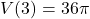 V(3) = 36\pi