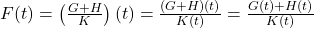 F(t) =\left(\frac{G+H}{K}\right)(t) = \frac{(G+H)(t)}{K(t)} = \frac{G(t)+H(t)}{K(t)}