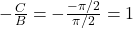 -\frac{C}{B} = -\frac{-\pi/2}{\pi/2} = 1