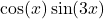 \cos(x) \sin(3x)