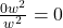 \frac{0w^2}{w^2} = 0